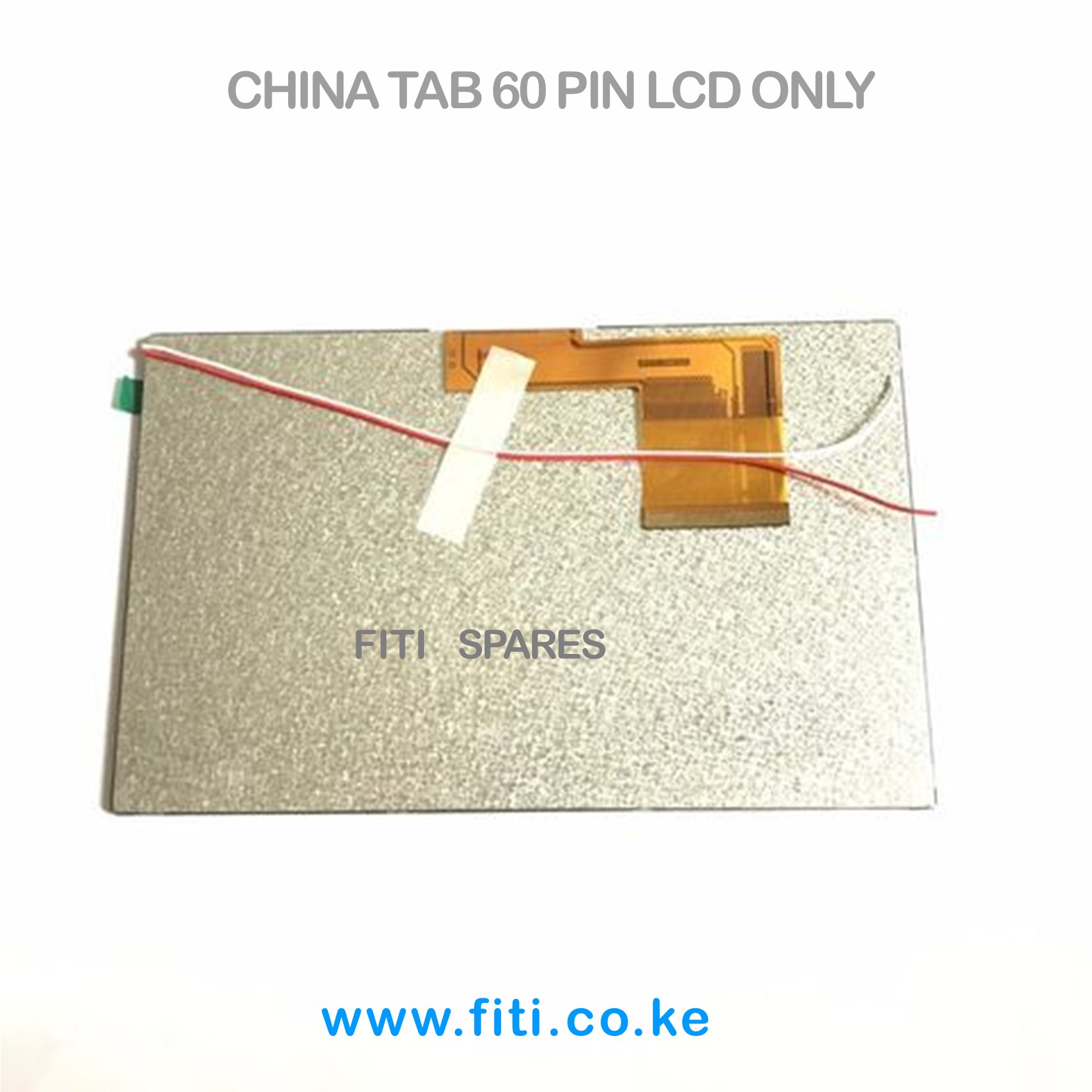 CHINA TAB 60 PIN LCD ONLY